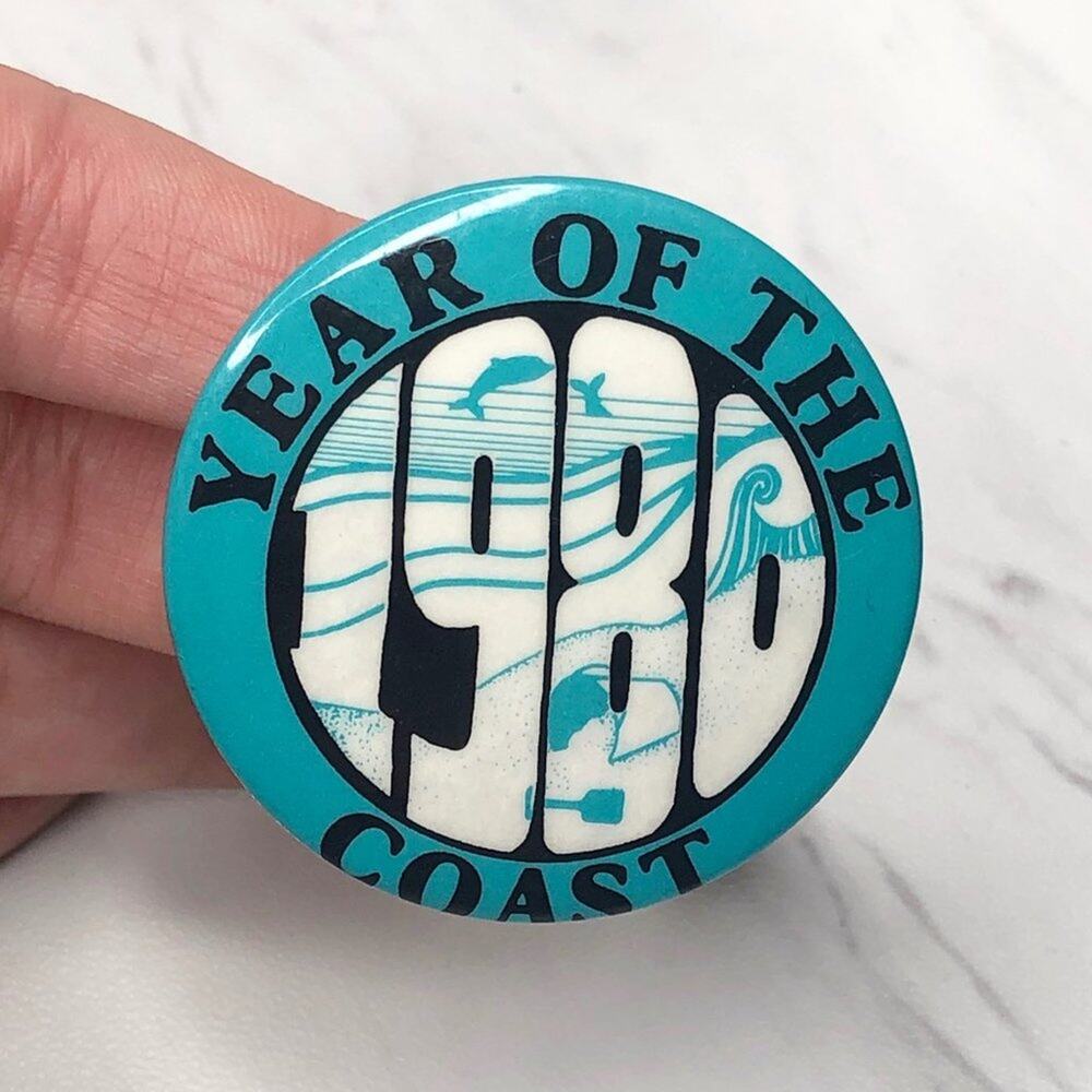 Vintage 1980 Year of the Coast Button/Pin